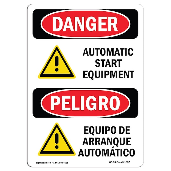 OSHA Sign, Automatic Start Equipment Bilingual, 18in X 12in Rigid Plastic, 12" W, 18" H, Spanish